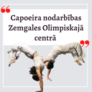 Capoeira nodarbības ZOC